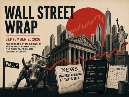 Wall Street Wrap: September 2, 2026
